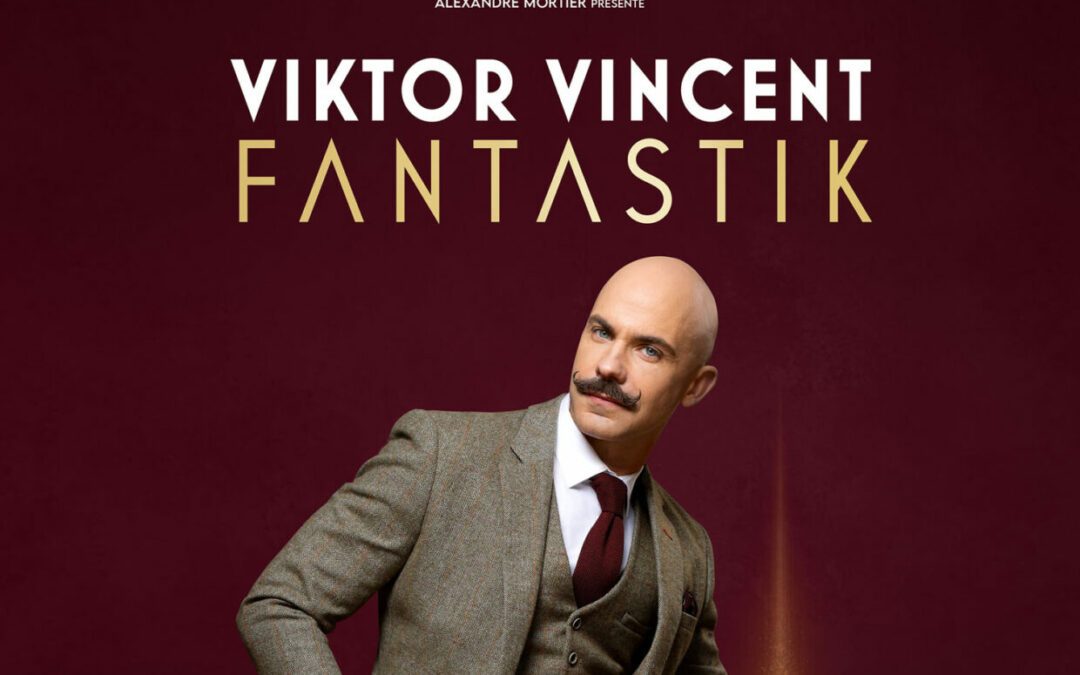 Ecole du spectateur : Viktor Vincent, Fantastik